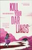 KILL YOUR DARLINGS TP [9781534397828]
